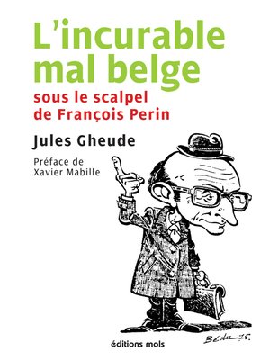 cover image of L'incurable mal belge